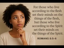 Setting the Mind on the Spirit – Part 2