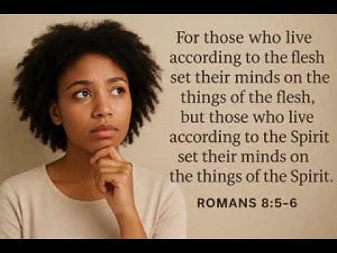 Setting the Mind on the Spirit – Part 4